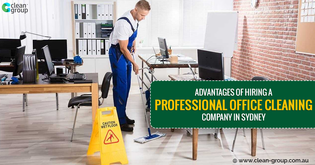 Advantages of Hiring a Professional Office Cleaning Company in Sydney