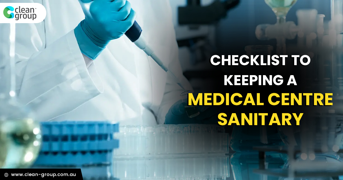 Checklist To Keeping A Medical Centre Sanitary