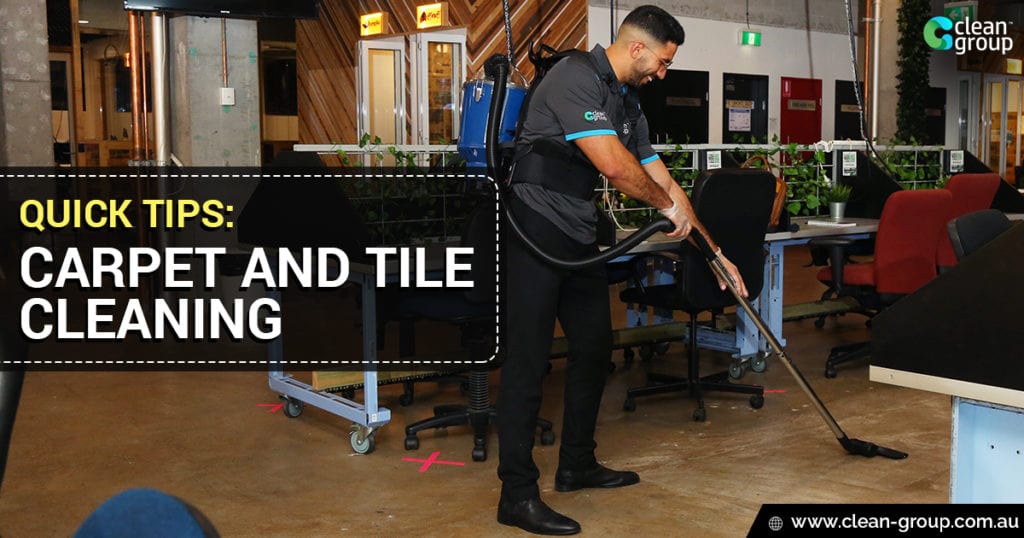 Quick Tips Carpet and Tile Cleaning Clean Group