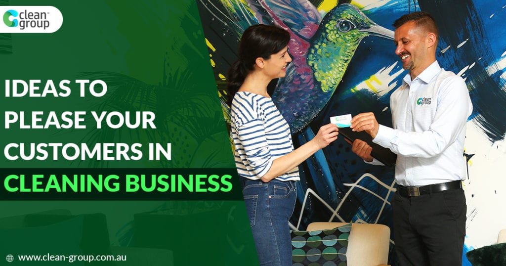 Ideas To Please Your Customers in Workplace Cleaning Business