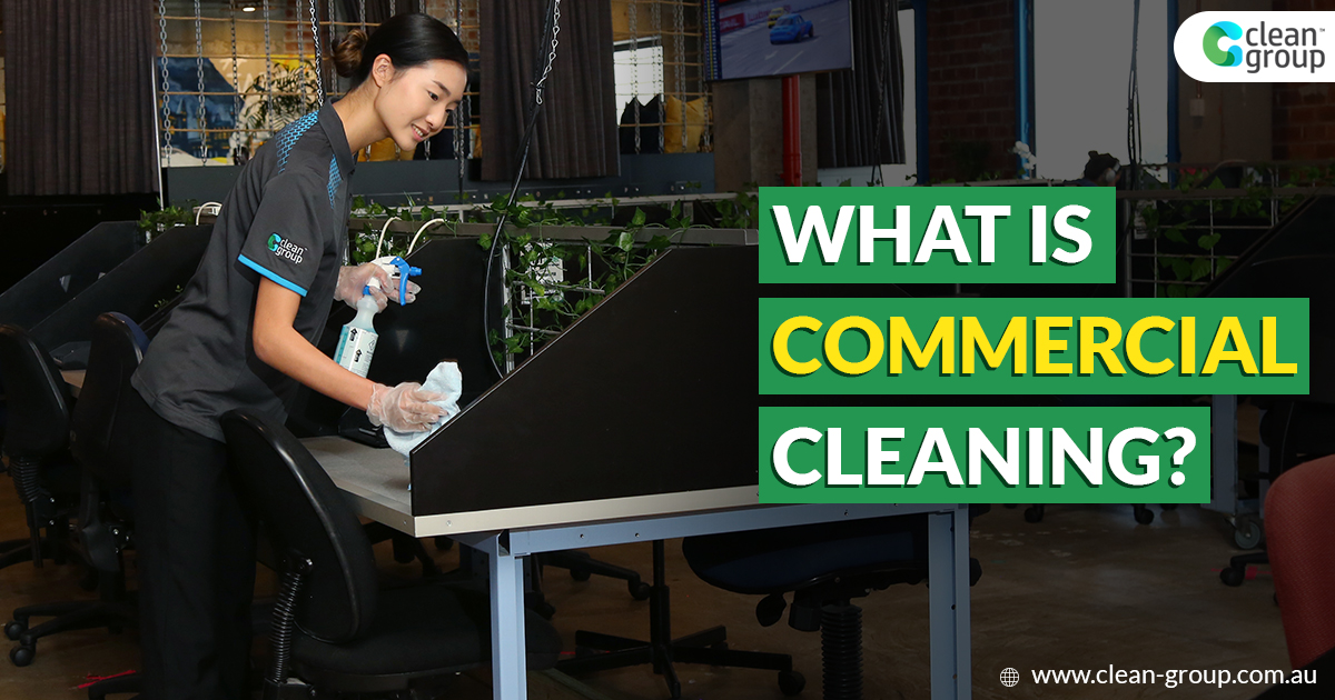 What is Commercial Cleaning (Commercial Cleaning Explained)