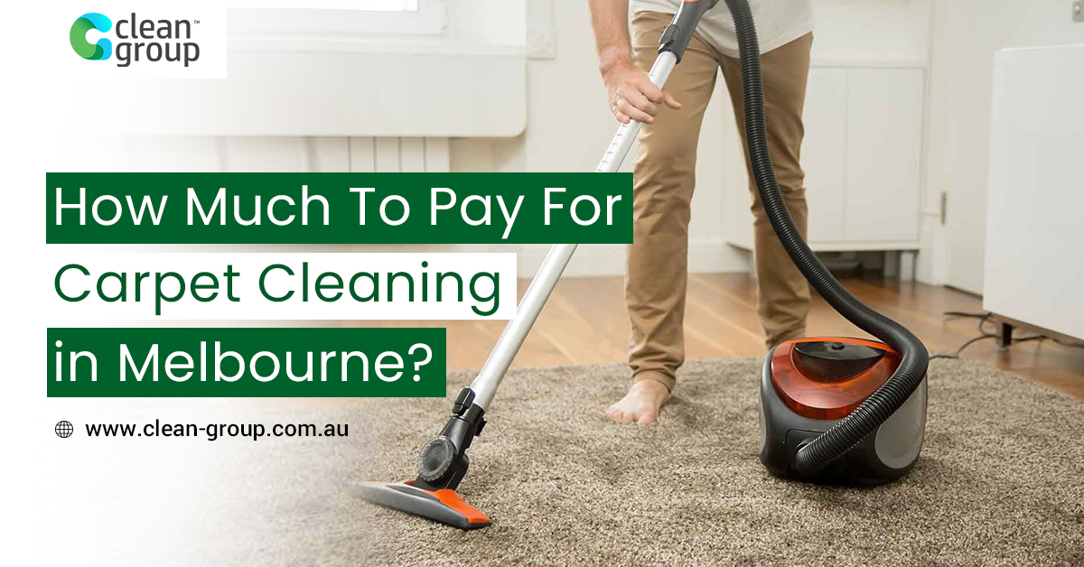 How Much To Pay For Carpet Cleaning in Melbourne