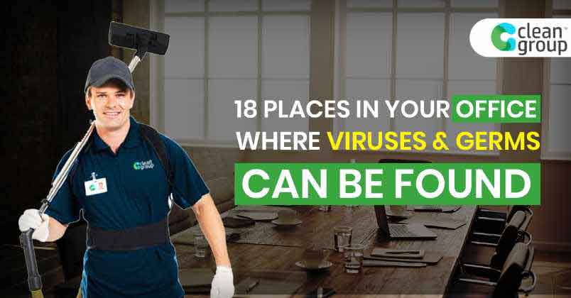 18 Places in Your Workplace Where Viruses and Germs Can Be Found