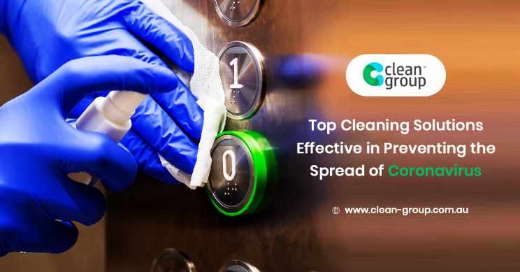 Top Cleaning Solutions Effective in Preventing the Spread of Novel Coronavirus (COVID-19)