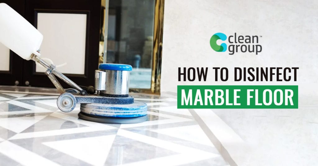 How To Disinfect Workplace Marble Floor in Australia – Tips, Steps and Advantages