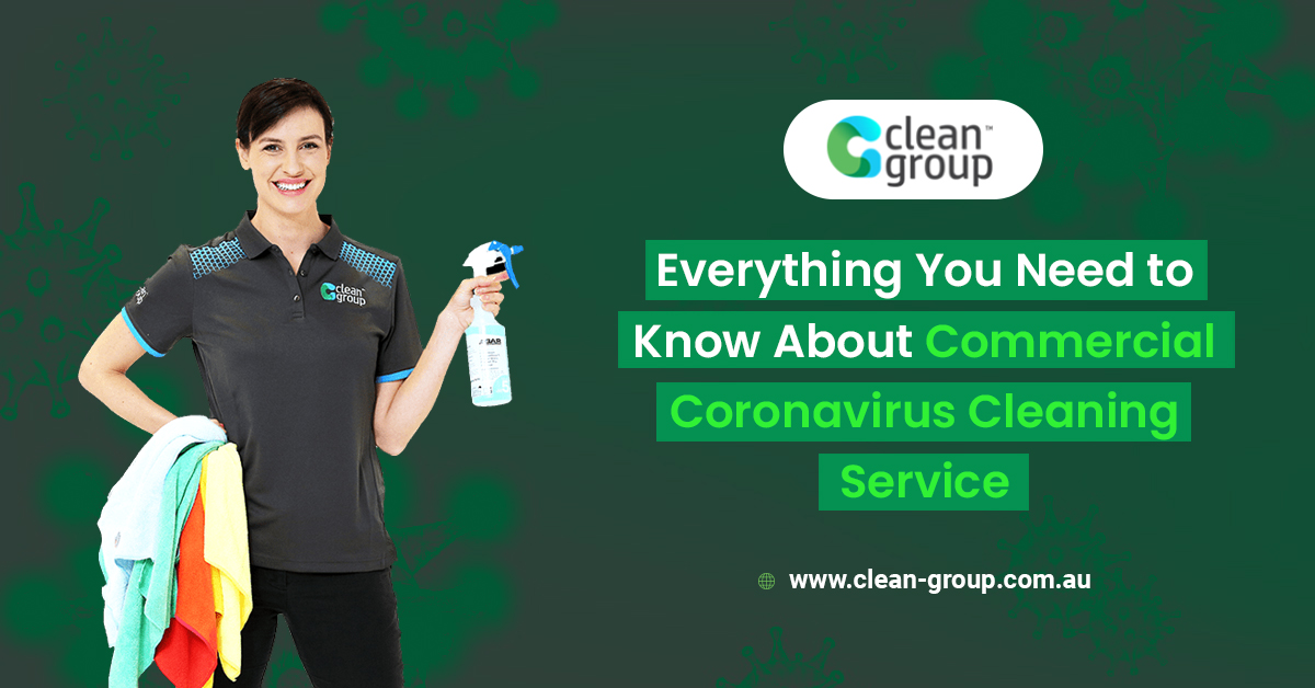 Everything You Need to Know About Commercial Coronavirus Cleaning Service