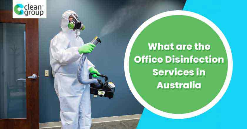 What Are The Workplace Disinfection Services in Australia