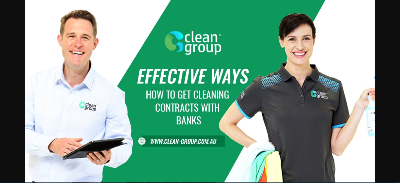 Effective Ways How to Get Cleaning Contracts With Banks and Offices