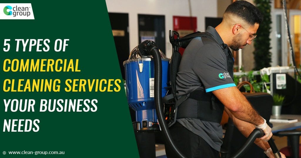 5 Types of Cleaning Solutions Your Business Needs (By Clean Group)