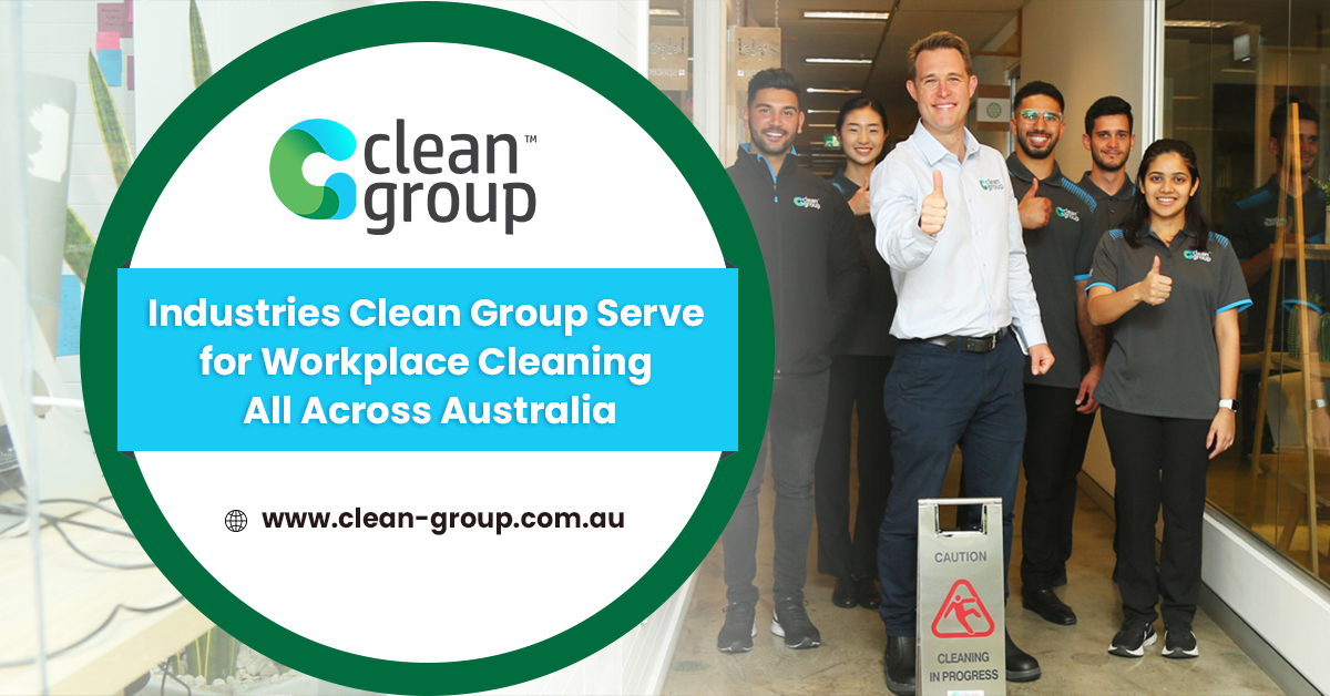 Industries Clean Group Serve for Workplace Cleaning All Across Australia
