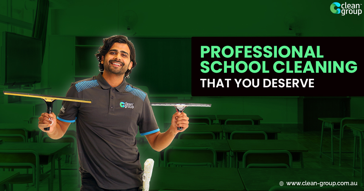 Professional School Cleaning That You Deserve