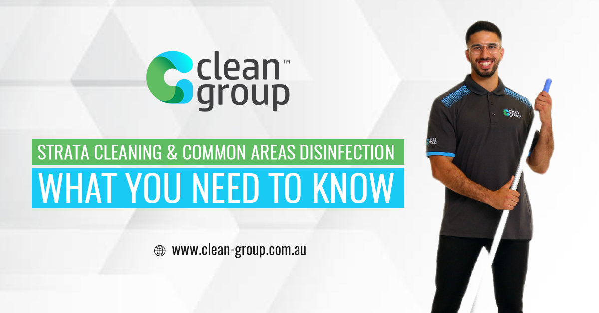 Strata Cleaning & Common Areas Disinfection What You Need to Know