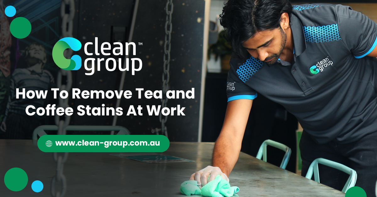How to Remove Tea and Coffee Stains at Work
