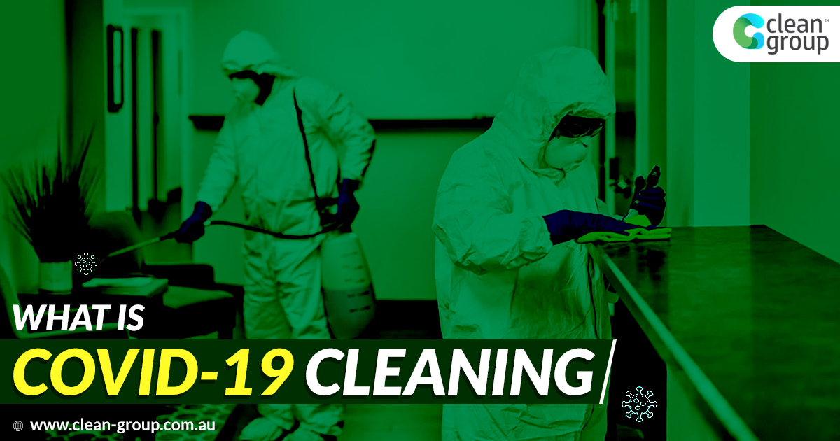 What is Covid-19 Cleaning