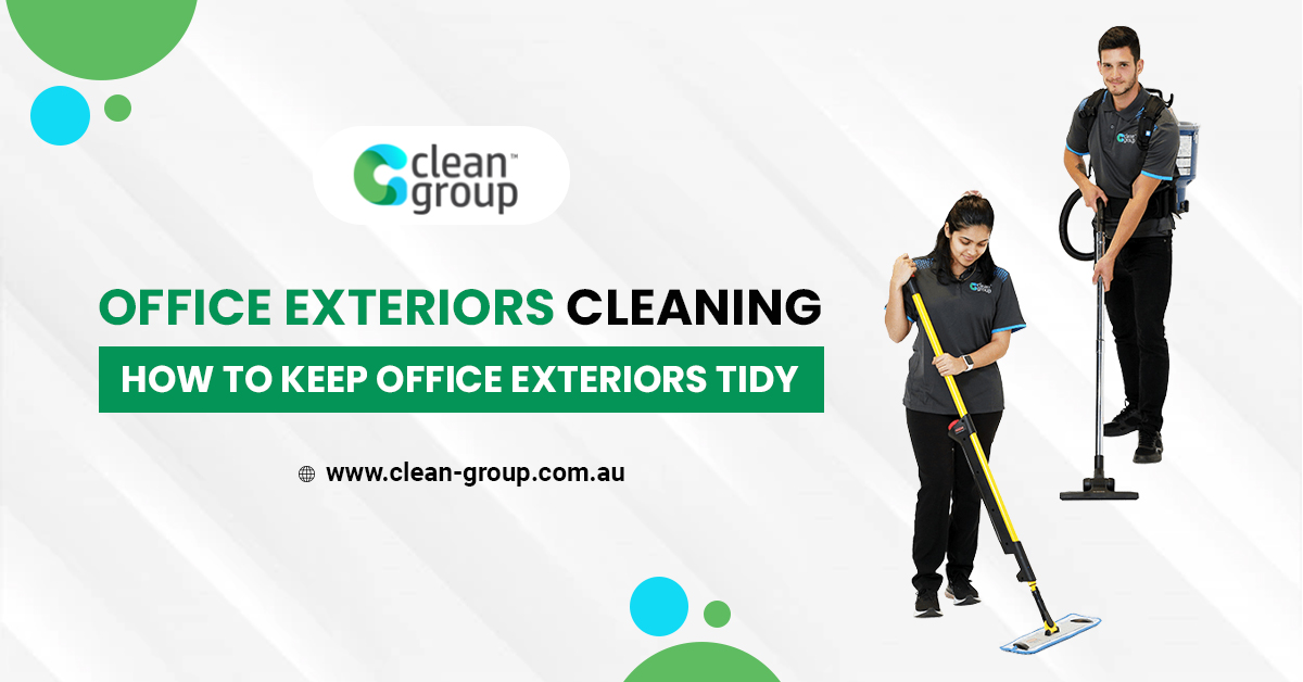 Office Exteriors Cleaning (How to Keep Office Exteriors Tidy)