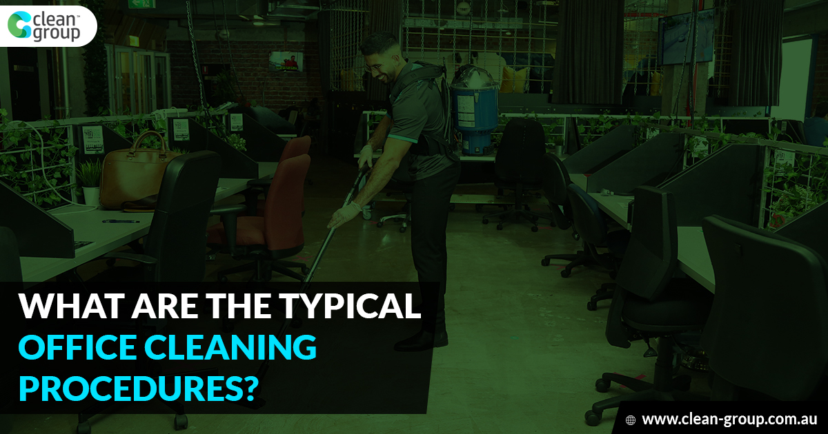 What Are the Typical Office Cleaning Procedures
