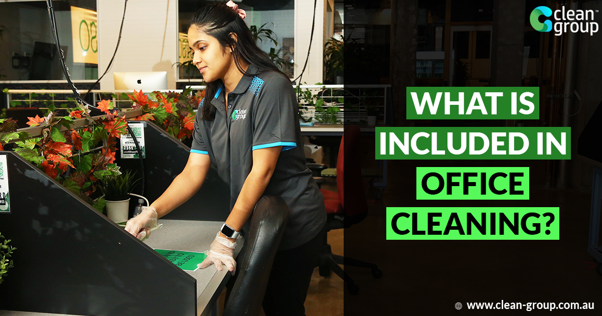 What Is Included in Office Cleaning