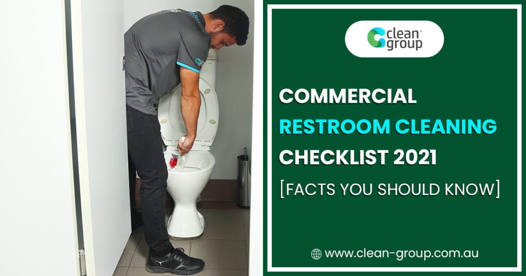 Workplace Restroom Cleaning Checklist 2021 [Facts You Should Know]