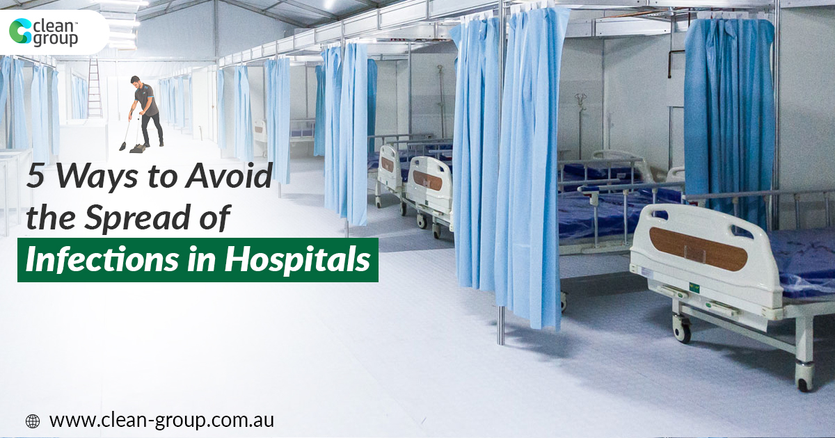 5 Ways to Avoid the Spread of Infections in Hospitals