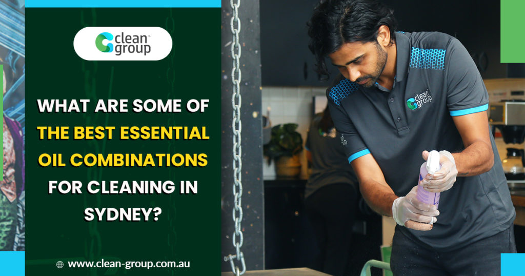 What Are Some Of The Best Essential Oil Combinations For Cleaning?