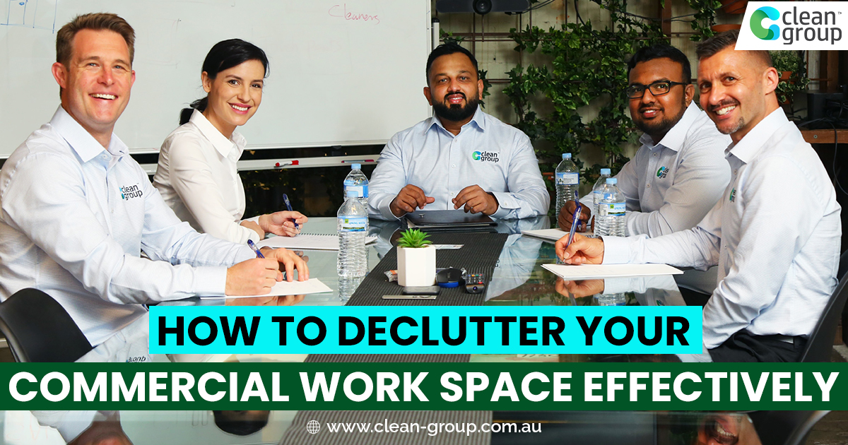 How To Declutter Your Commercial Work Space Effectively