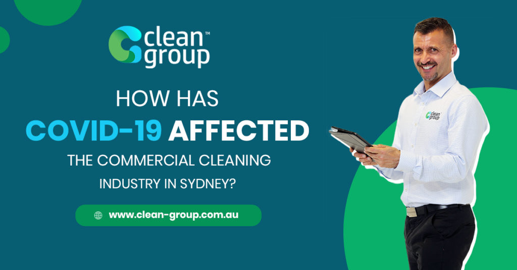 How has Covid-19 Affected the Workplace Cleaning Industry in Sydney?
