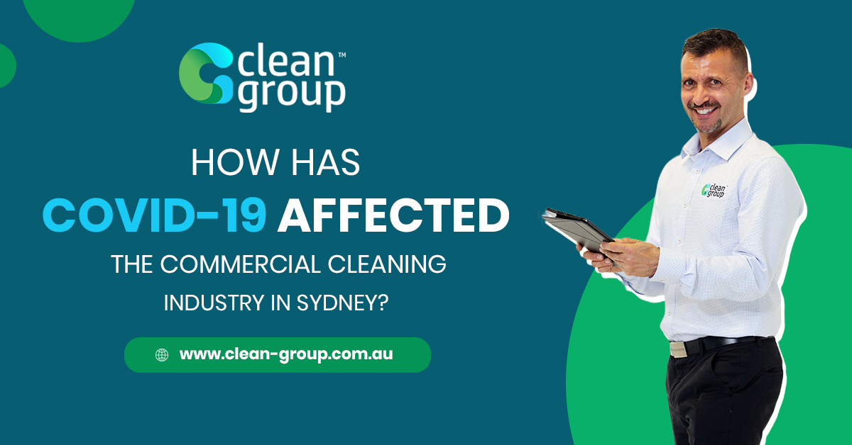 How has Covid-19 Affected the Commercial Cleaning Industry in Sydney