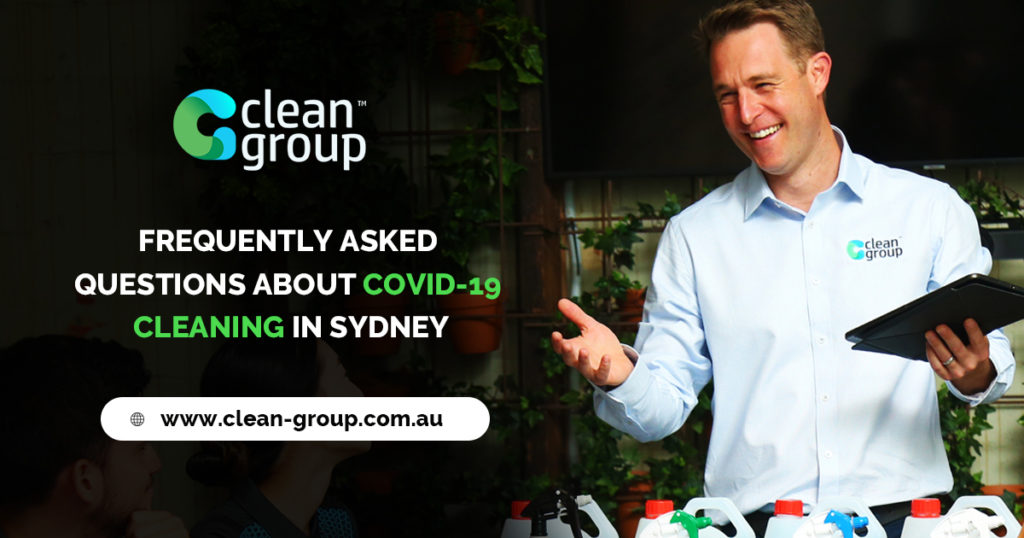 Frequently Asked Questions About COVID-19 Sanitising Cleaning in Sydney