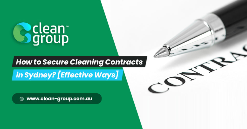 How to Secure Cleaning Contracts in Sydney? [Effective Ways]