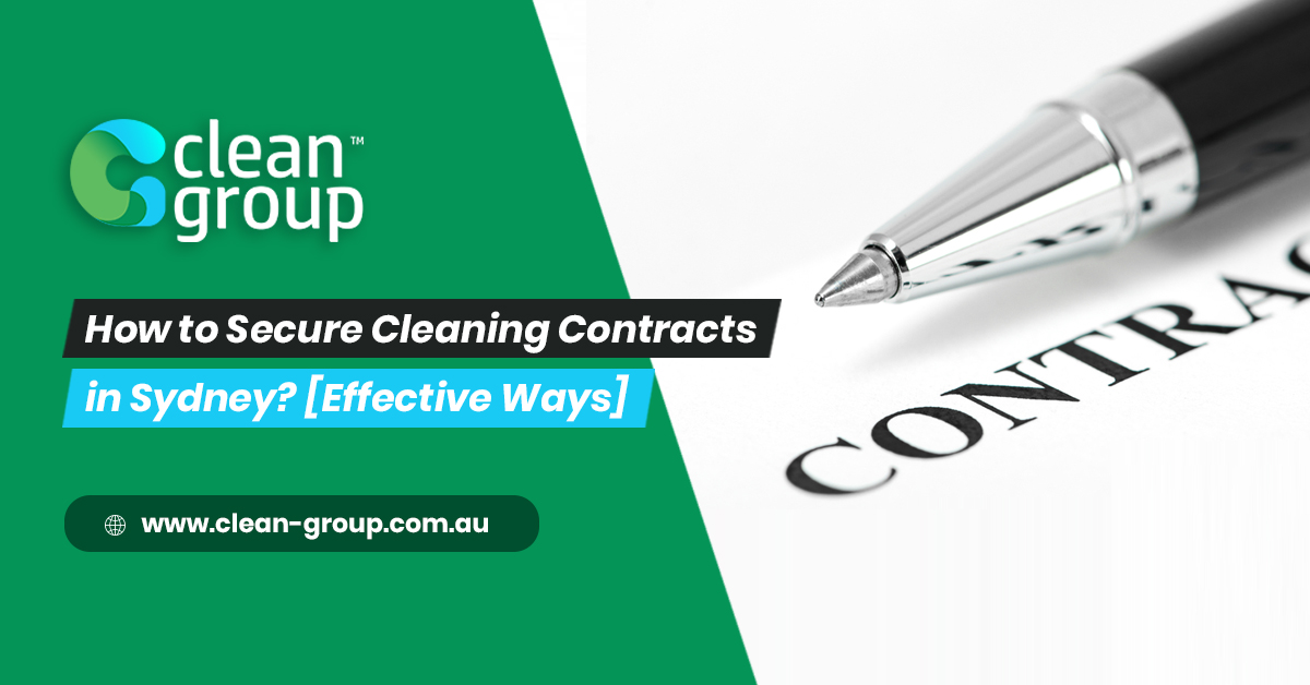 How to Secure Cleaning Contracts in Sydney