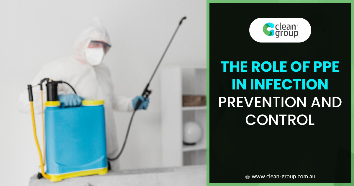 The Role of PPE in Infection Prevention and Control