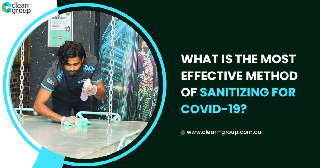 What Is the Most Effective Method of Sanitising for Covid-19?