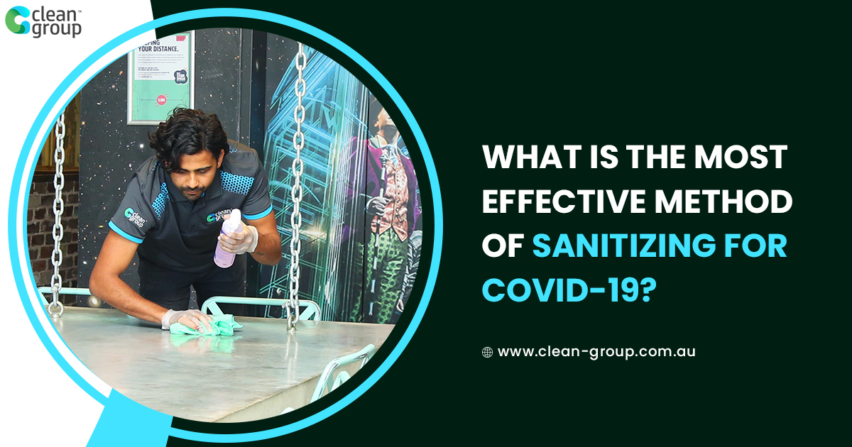 What Is the Most Effective Method of Sanitising for Covid-19
