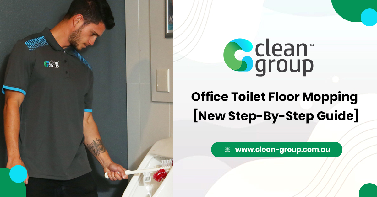 Office Toilet Floor Mopping [New Step-By-Step Guide]