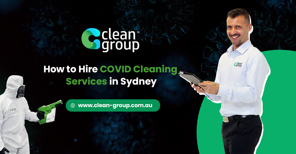 How to Hire COVID Cleaning Services in Sydney For Return To Work