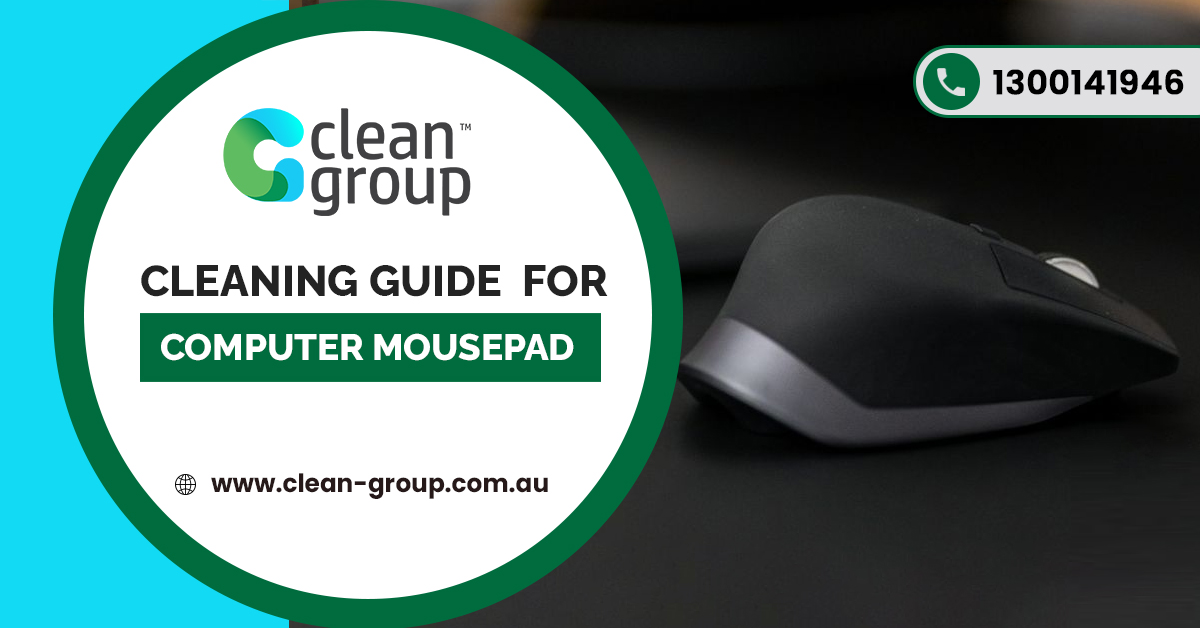 Cleaning Guide for Computer Mousepad