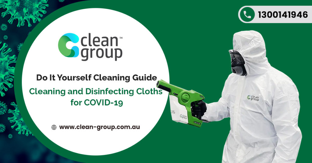 Do It Yourself Cleaning Guide: Cleaning and Disinfecting Cloths for Covid-19