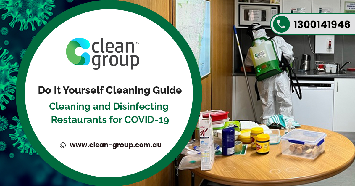 Do It Yourself Cleaning Guide Cleaning and Disinfecting Restaurants for Covid-19