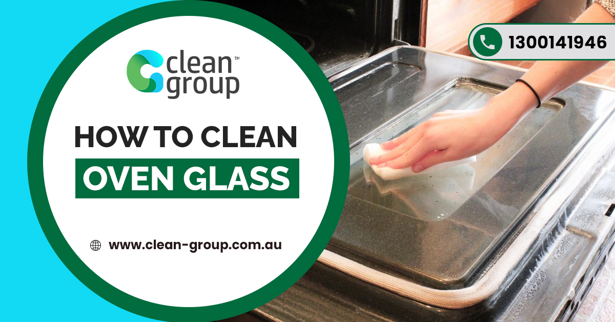 How to Clean Oven Glass