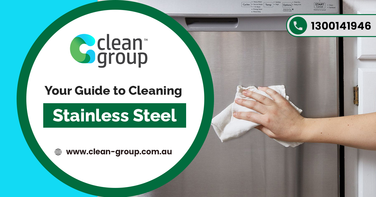Your Guide to Cleaning Stainless Steel