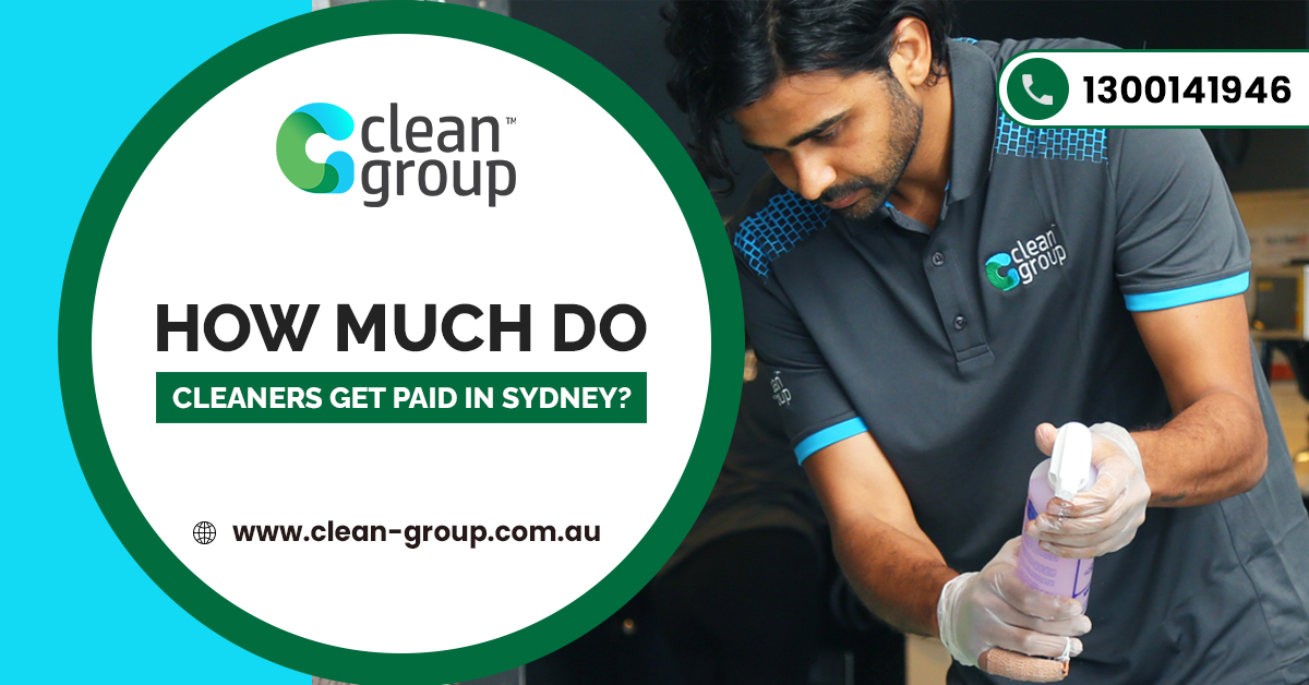 How Much Do Cleaners Get Paid in Sydney