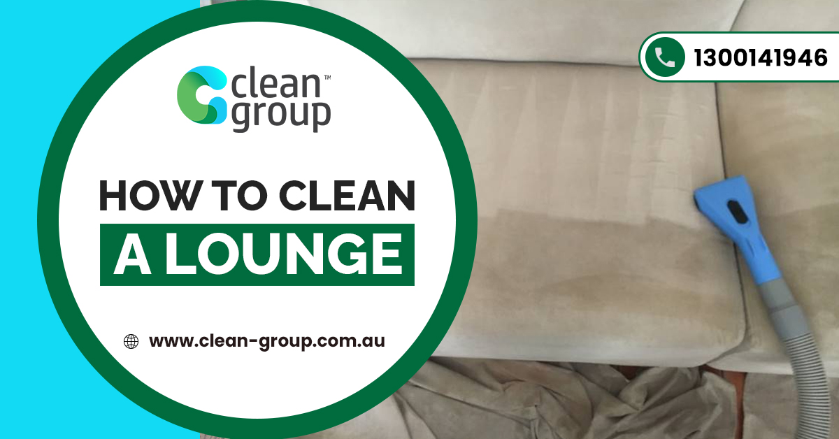 How to Clean a Lounge