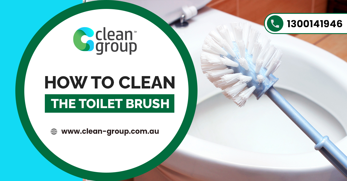 How to Clean the Toilet Brush