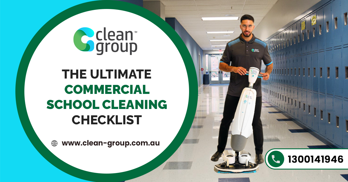 The Ultimate Commercial School Cleaning Checklist