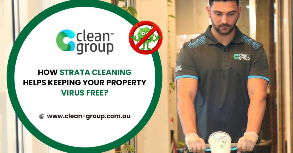 How Strata Cleaning Helps Keeping Your Property Virus Free?
