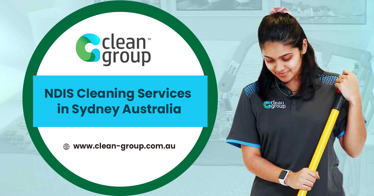 NDIS Cleaning Services in Sydney Australia