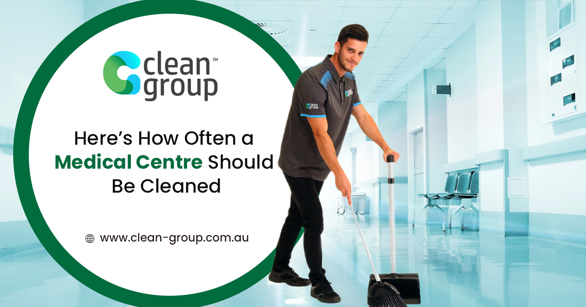 Here’s How Often a Medical Centre Should Be Cleaned