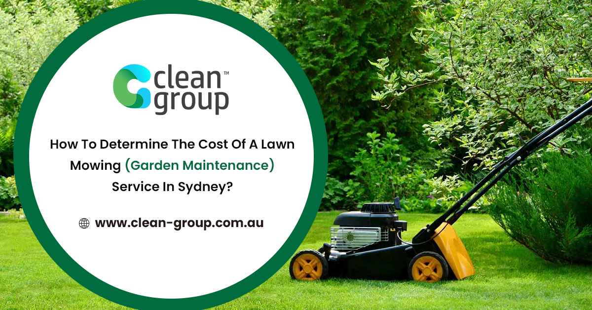 How to Determine the Cost of a Lawn Mowing (Garden Maintenance) Service in Sydney