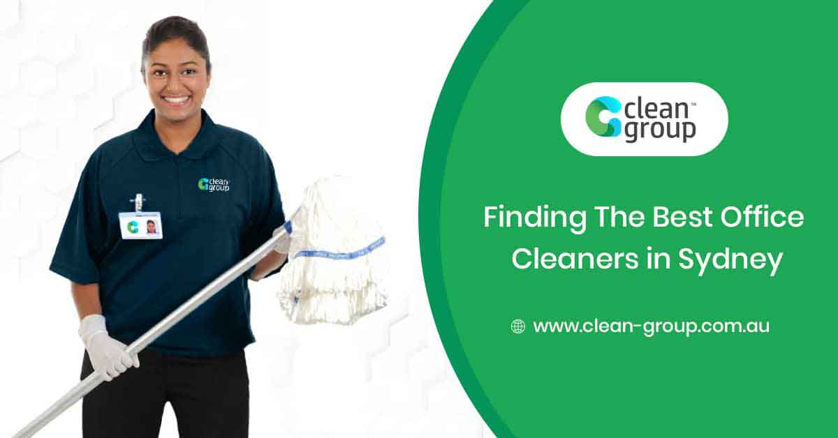 Finding The Best Office Cleaners in Sydney